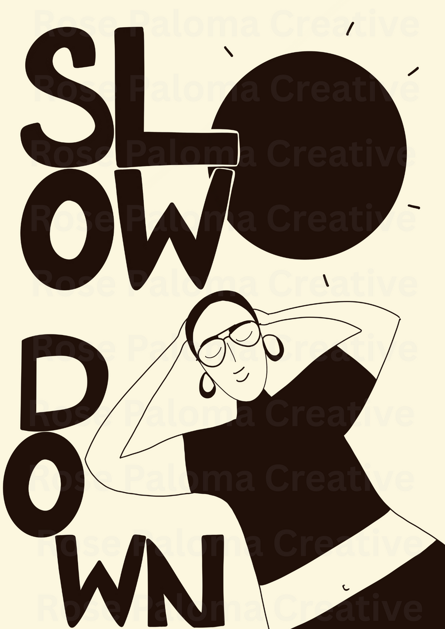 Slow Down